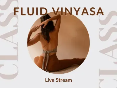 LIVE STREAM Fluid Vinyasa