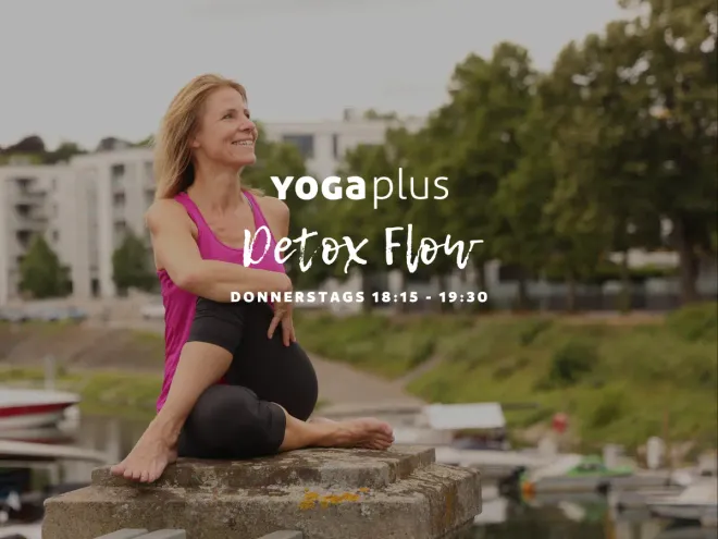 Yoga+ Detox & Flow - PRÄVENTION -