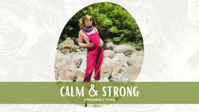 Calm & Strong – Pregnancy Yoga (EN)