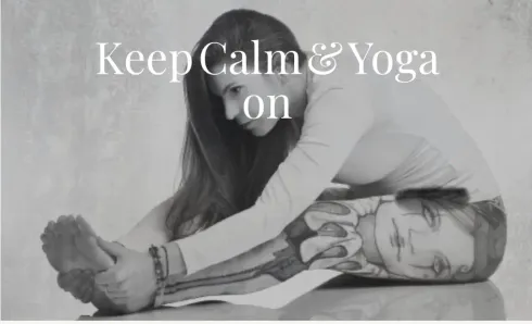 Keep Calm & Yoga On